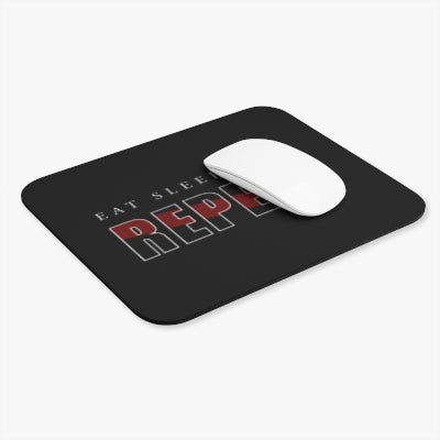 Eat Sleep Work Repeat Mousepad